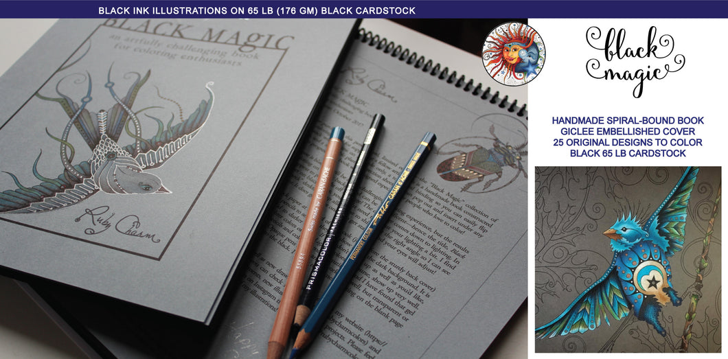 The Original Black Magic coloring book: Handmade, spiral bound, giclee cover, Artist Ed.